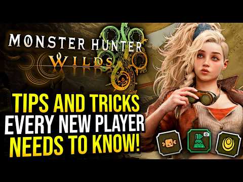 Monster Hunter Wilds - Beginner Tips &amp; Tricks Everyone NEEDS To Know!