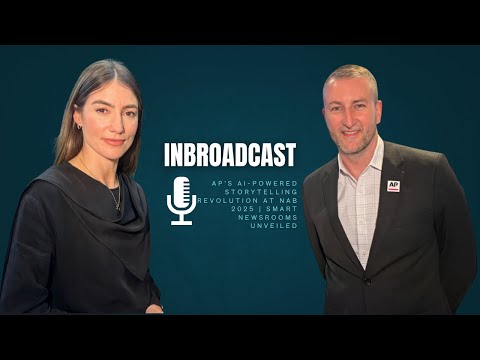 AP’s AI-Powered Storytelling Revolution at NAB 2025 | Smart Newsrooms Unveiled